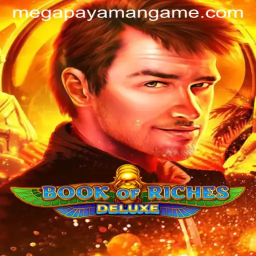 Discover the Thrilling World of Book of Riches Deluxe and the Mystique of Megapayaman